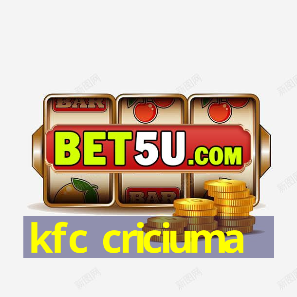 kfc criciuma